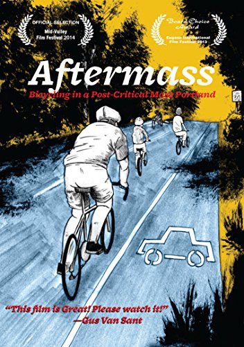 Aftermass: Bicycling In A Post-Critical Mass Portland DVD