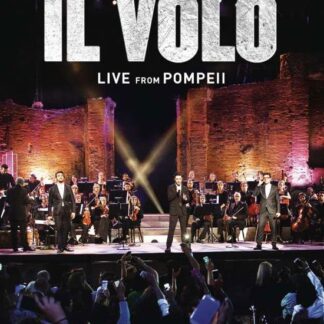 Il Volo - Live from Pompeii DVD
