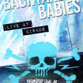 BACKYARD BABIES LIVE AT CIRKUS DVD