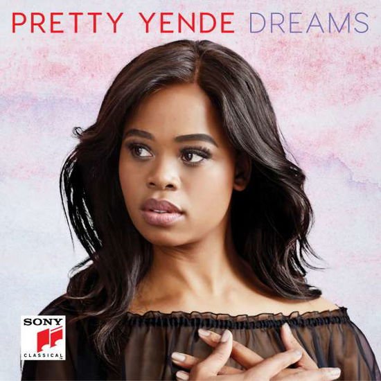 Pretty Yende - Dreams 1CD