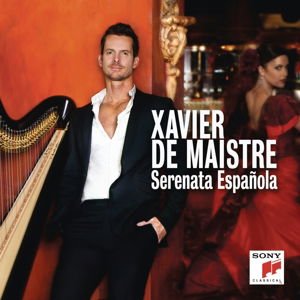 Xavier De Maistre - Xavier De Maistre: Serenata Espanola 1CD