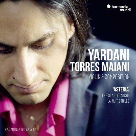 Yardani Torres Maiani Armande Galloway Guillaume - Yardani Torres Maiani: Asteria - Harmonia Nova 1CD