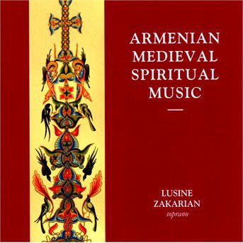 Zareh Sahakyants - Musique Spirituelle Medievale-Armenienne 1CD