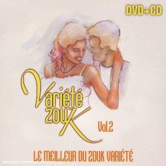 VARIOUS ARTISTS VARIETE ZOUK VOL 2 (CDDVD) DVD