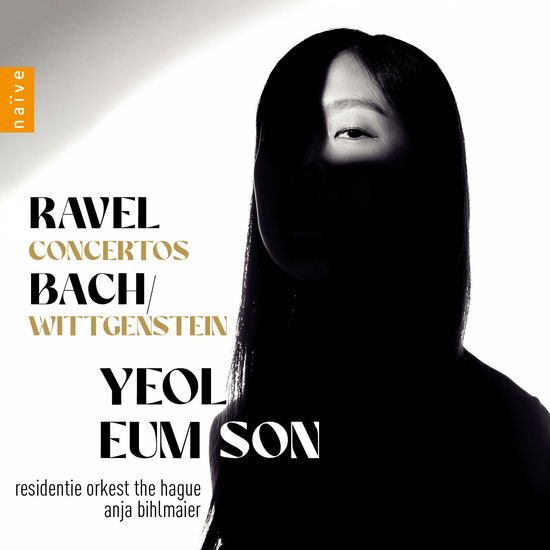 Yeol Eum Son - Ravel Concertos - Bach / Wittgenstein 1CD