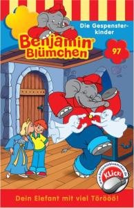 Benjamin Bluemchen 97 - Deleted - Die Gespensterkinder
