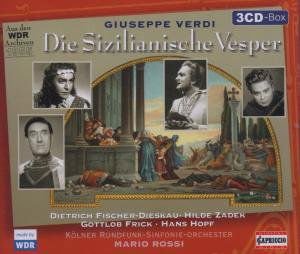 Dietrich Fisher-Dieskau, Kölner Rundfunk-Sinfonie-Orchester, Mario Rossi - Verdi: Sizilianische Vesper (German) 3CD
