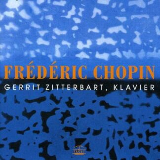 Chopin / Zitterbart - Gerrit Zitterbart Plays Chopin 1CD