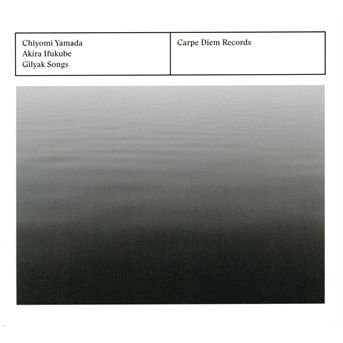 Ifukube / Yamada / Ooijen - Gilyak Songs 1CD