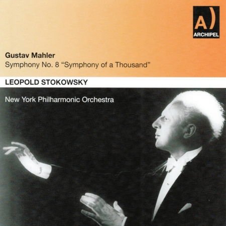 Mahler / Yeend / Graf / Nyp / Stokowsky - Symphony 8 in E Flat Major 1CD