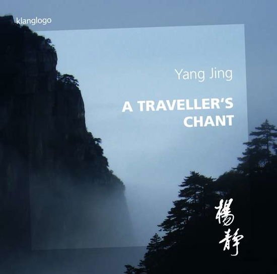 Yang Jing - Jing / A TravellerS Chant 1CD