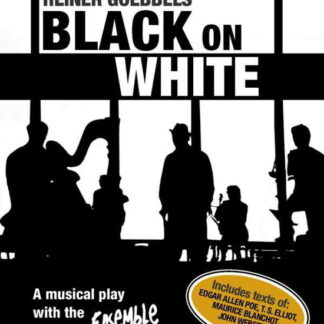 Ensemble Modern - Heiner Goebbels: Black on White DVD