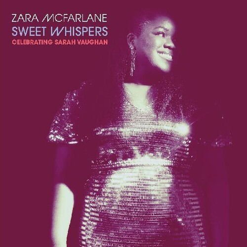 Zara Mcfarlane - Sweet Whispers: Celebrating Sarah Vaughan 1CD