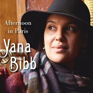 Yana Bibb - Afternoon In Paris 1CD