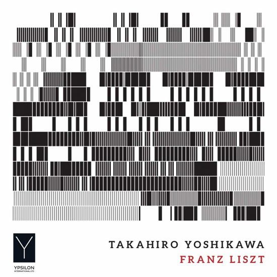 Liszt / Yoshikawa - Takahiro Yoshikawa Plays Liszt 1CD