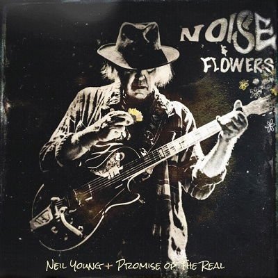 Young,neil / Promise of the Real - Noise & Flowers 1CD