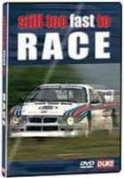 Still Too Fast To Race DVD