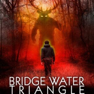 Bridgewater Triangle: Paranormal Vortex DVD