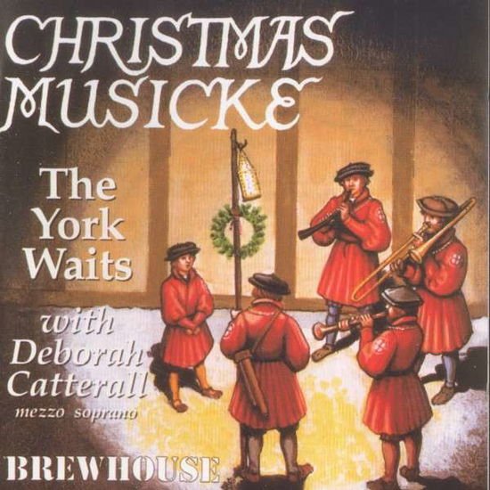 Waits,york / Catterall,deborah - Christmas Musicke 1CD