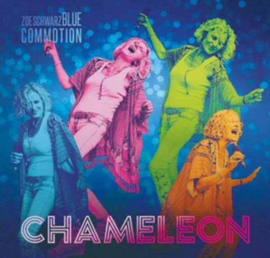 Schwarz,zoe / Blue Commotion - Chameleon 1CD