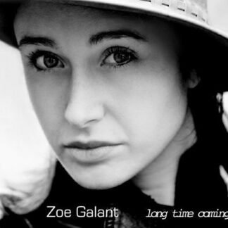 Zoe Galant - Long Time Coming 1CD