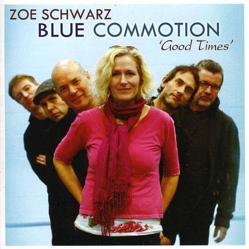 Zoe Schwarz - Good Times 1CD