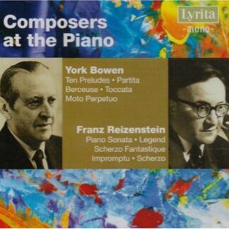 Bowen / Reizenstein - Piano Music 2CD