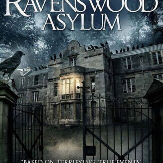 Ravenswood Asylum DVD