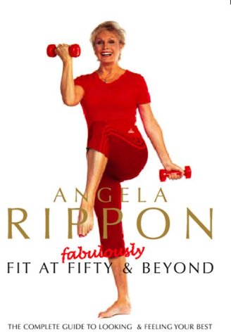Angela Ripon - Angela Rippon - Fabulously Fit At Fifty And Beyond DVD