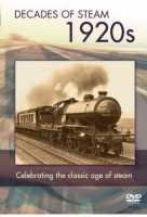 Celebrating the Classic Age of Steam - Decade Of Steam 1920s DVD