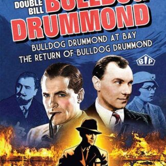 The Return of Bulldog Drummond Bulldog Drummond at Bay - Bulldog Drummond Double Bill: The Return Of Bulldog Drummond / Bulldog Drummond At Bay DVD