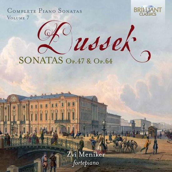 Zvi Meniker - Dussek: Sonatas Op.47 & Op.64. Vol. 7 1CD