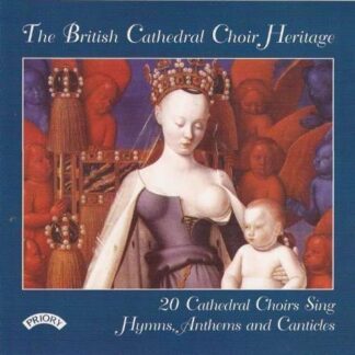 York Minster Choir / Moore - The British Cathedral Choir Heritage / 20 Cathedral Choirs 1CD