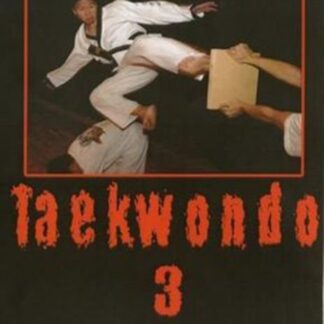 Tae Kwon-do: 3 - Ultimate Mart - Taekwondo 3 DVD