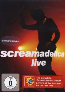 Primal Scream - Screamadelica: Live DVD