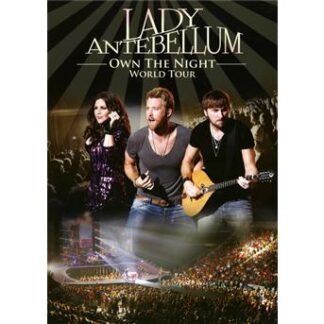 Lady Antebellum - Own The Night World Tour DVD