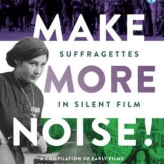 Make More Noise Suffragettes in Silent Film - Make More Noise Suffragettes In Silent Film DVD