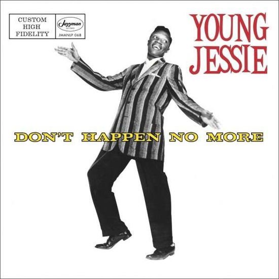Young Jessie - Don't Happen No More 1CD