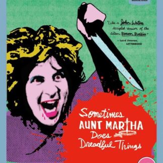 Sometimes Aunt Martha Does Dreadful Things - Sometimes Aunt Martha Does Dreadful Things Blu-ray