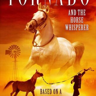 Tornado the Horse Whisperer DVD - Tornado & The Horse Whisperer DVD