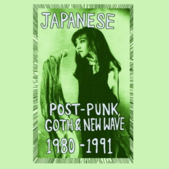 Japanese Post-Punk. Goth & New Wave. 1980-1991. Pt. II