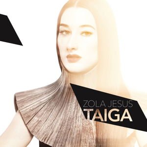 Zola Jesus - Taiga 1CD