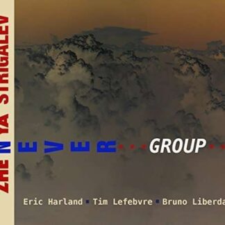 Zhenya Strigalev - Never Group 1CD