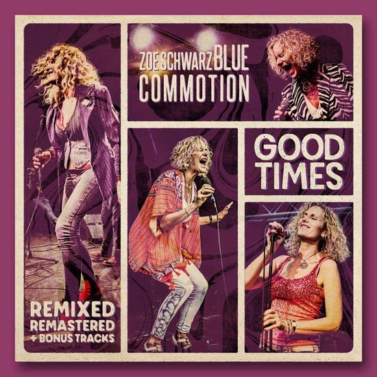 Schwarz,zoe / Blue Commotion - Good Times - Remixed 1CD