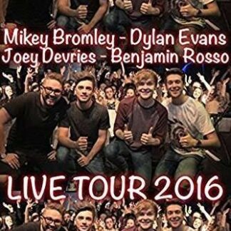 MIKEY BROMLEY DYLAN EVANS JOEY DEVRIES BENJAMIN ROSSO Lads On Tour Lads On Tour Live DVD