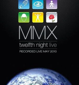Twelfth Night - Mmx DVD