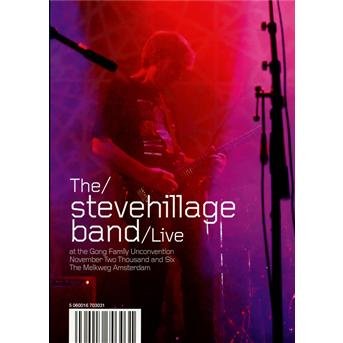 Hillage Steve Band - Live at the Gong Unconvention 2006 DVD