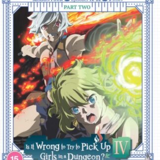 Is It Wrong To Pick Up Girls In A Dungeon? Season 4 Part 2 Blu-ray