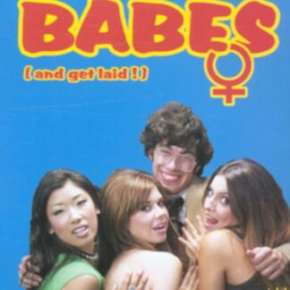 How to Chat Up Babes (And Get - How To Chat Up Babes DVD