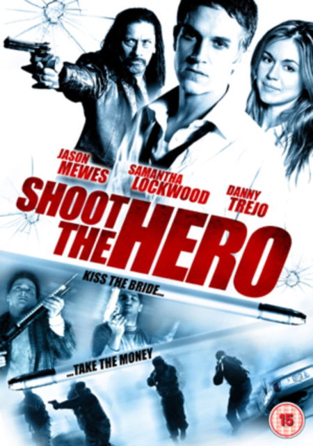 Shoot the Hero - Shoot The Hero DVD